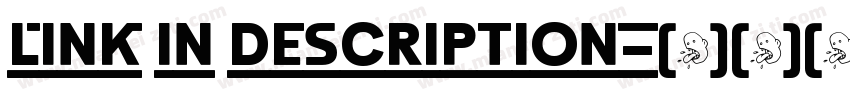 LINK IN DESCRIPTION字体转换